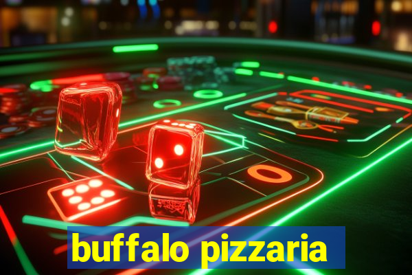 buffalo pizzaria